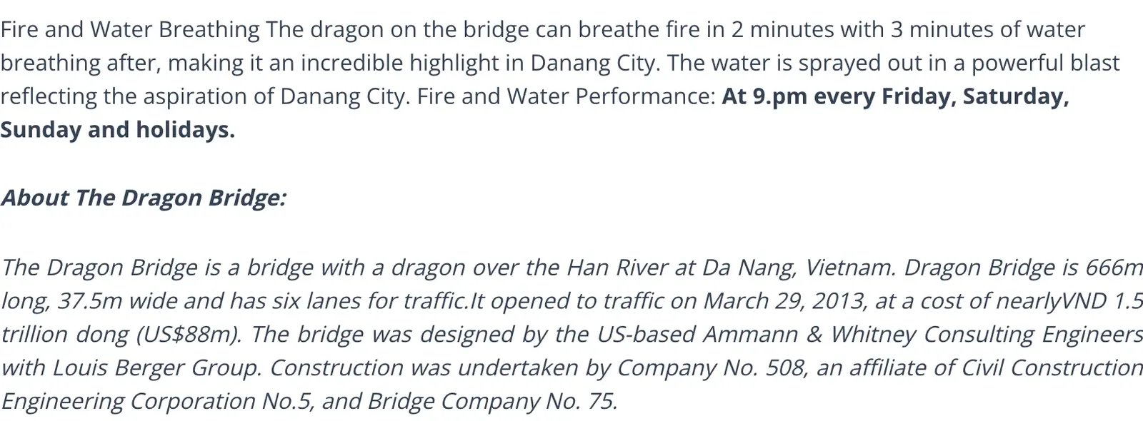 Da Nang's official tourism site describing the Dragon Bridge show: fire, then water, at 9pm every Friday, Saturday, Sunday and holidays, followed by facts about the bridge.